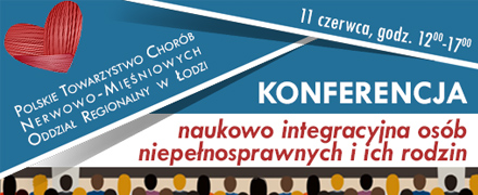 aktualnosci-logotypy-ptchnm-konferencja | Konferencja naukowo-integracyjna 11.VI.2017 - Polskie Towarzystwo Chorób Nerwowo-Mięśniowych Oddział Regionalny w Łodzi