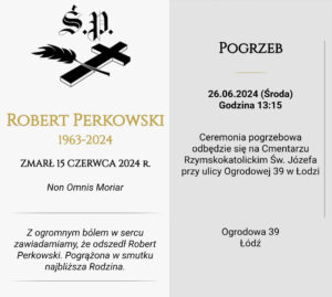 robert-perkowski-pogrzeb | Robert Perkowski 1963-2024 - Polskie Towarzystwo Chorób Nerwowo-Mięśniowych Oddział Regionalny w Łodzi